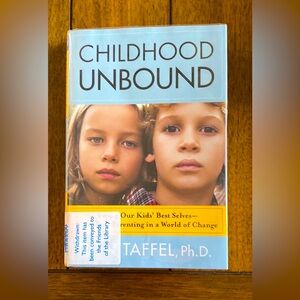 “Childhood Unbound Parenting Hardcover Book”